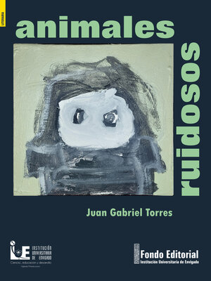cover image of Animales ruidosos